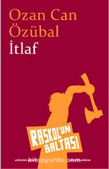 İtlaf - Ozan Can Özübal
