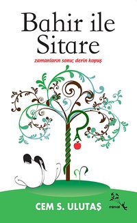 Bahir ile Sitare & Zamanların Sonu Derin Kopuş