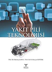 Yakıt Pili Teknolojisi - Prof. Dr. Durmuş Kaya