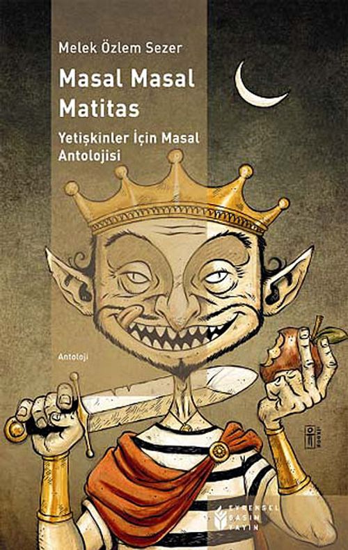Masal Masal Matitas & Yetişkinler İçin Masal Antolojisi