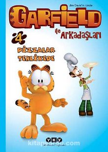 Garfield ile Arkadaşları -4 Pizzalar Tehlikede