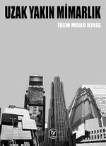 Uzak Yakın Mimarlık