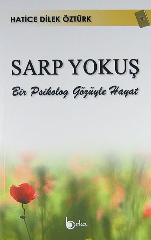 Sarp Yokuş & Bir Psikolog Gözüyle Hayat