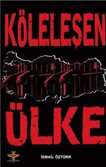 Köleleşen Ülke