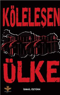 Köleleşen Ülke