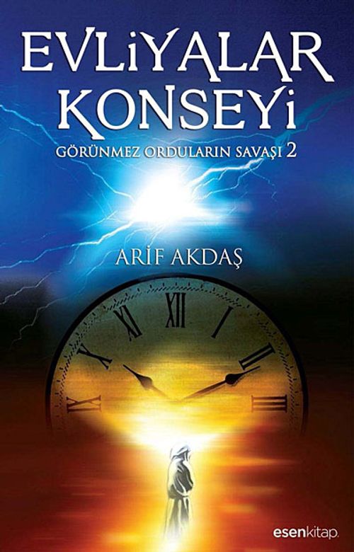 Evliyalar Konseyi & Görünmez Orduların Savaşı 2