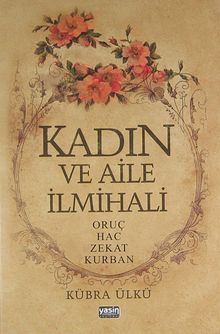 Kadın ve Aile İlmihali -3
