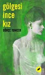 Gölgesi İnce Kız