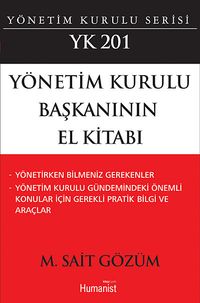 Yönetim Kurulu Başkanının El Kitabı: YK 201