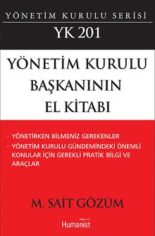 Yönetim Kurulu Başkanının El Kitabı: YK 201