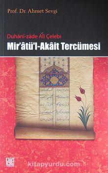 Mir'atü'l-Akait Tercümesi - Prof. Dr. Ahmet Sevgi