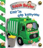 Emir'in Çöp Kamyonu / Küçük Beyler