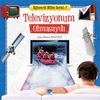Televizyonum Olmasaydı / Eğlenceli Bilim Serisi -7