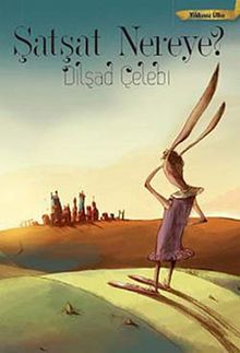 Şatşat Nereye? / Yıldızsız Ülke