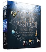 Denizler Altında Arkeoloji & Su Altına Adanmış Bir Ömür: Anılar ve Keşifler