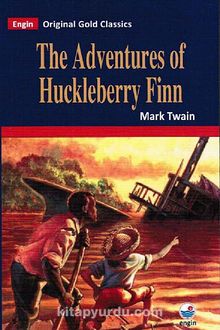 The Adventures of Huckleberry Finn / Original Gold Classics