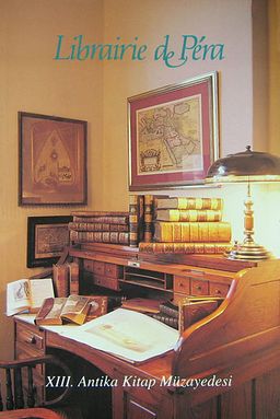 Librairie de Pera & XIII. Antika Kitap Müzayedesi (1-G-30)