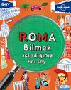 Roma & Bilmek İstediğiniz Her Şey