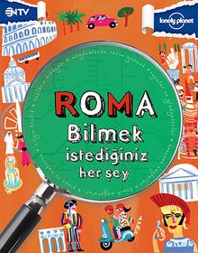 Roma & Bilmek İstediğiniz Her Şey
