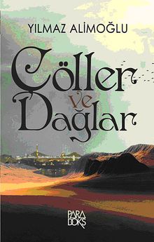 Çöller ve Dağlar