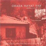 Orada Hayat Var