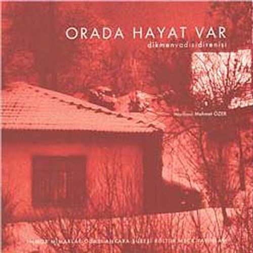 Orada Hayat Var