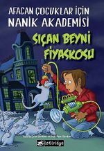 Sıçan Beyni Fiyaskosu & Afacan Çocuklar İçin Nanik Akademisi