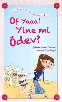 Of Yaa! Yine mi Ödev? / Zeynep'in Aşırı Komik Maceraları -5
