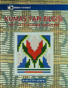 Kumaş Yapı Bilgisi & Çift Katlı Kumaş Örgüleri