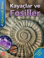 Eğlenceli Bilim - Kayaçlar ve Fosiller