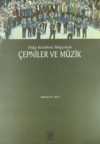 Doğu Karadeniz Bölgesinde Çepniler ve Müzik