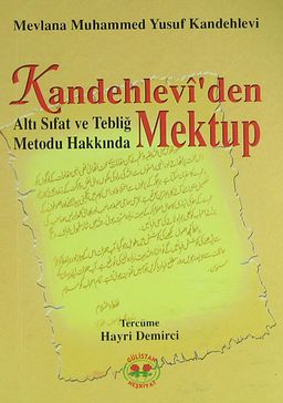Kandehlevi'den Mektup & Altı Sıfat ve Tebliğ Metodu Hakkında (Cep Boy)