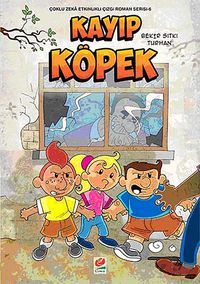 Kayıp Köpek / Çoklu Zeka Etkinlikleri Çizgi Roman Serisi -6