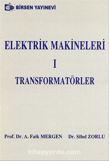 Elektrik Makineleri I / Transformatörler