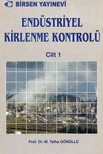 Endüstriyel Kirlenme Kontrolü Cilt 1