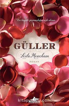 Güller - Leila Meacham