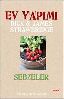 Ev Yapımı Sebzeler - Dick Strawbridge