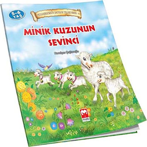 Minik Kuzunun Sevinci / Peygamberimiz'in Çocukluk Yılları Serisi - 4