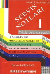 Renkli Televizyon Servis Notları 1 & Yüzlerce Arıza Çeşidi