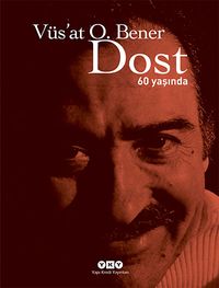 Dost & 60 Yaşında