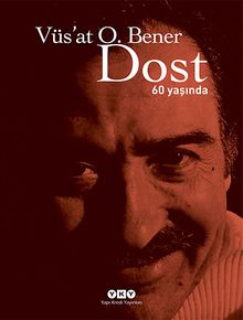 Dost & 60 Yaşında