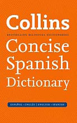 Collins Concise Spanish Dictionary (8th Ed)