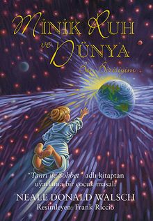 Minik Ruh ve Dünya