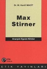 Max Stirner & Anarşist-Egoist-Nihilist