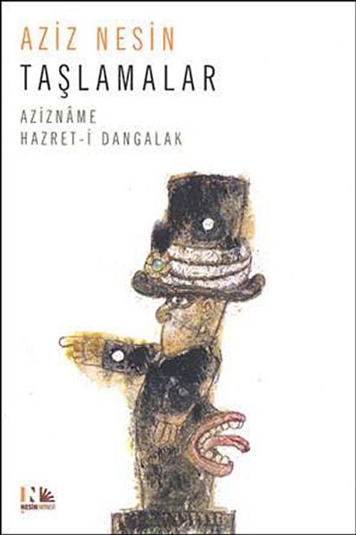 Taşlamalar & Azizname - Hazret-i Dangalak