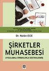 Şirketler Muhasebesi Uygulamalı &Ouml;rneklerle Desteklenmiş