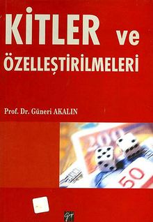 Kitler ve Özelleştirilmeleri