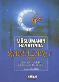 Müslümanın Hayatında Ramazan-ı Şerif
