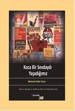 Koca Bir Sevdaydı Yaşadığımız