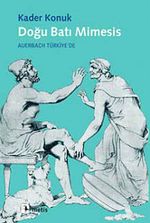 Doğu Batı Mimesis & Auerbach Türkiye'de